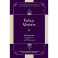 Policy Matters: Perspectives, Procedures, and Processes - Hardcover