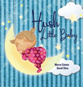 Hush Little Baby - Hardcover