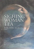 Sighing Woman Tea - Hardcover