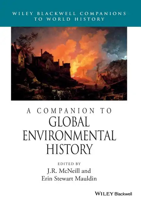 A Companion to Global Environmental History - Paperback