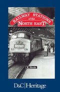 Railway Stations of the North East - Hardcover