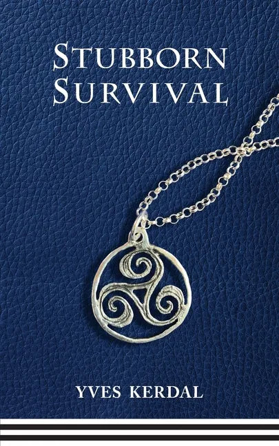 Stubborn Survival - Paperback