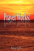 Effective Prayer by Robert Collier (the author of Secret of the Ages) - Paperback