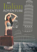 My Italian Adventure- A Travel Journal about Italy - Paperback