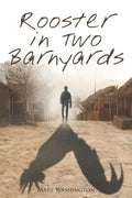 Rooster in Two Barnyards - Paperback