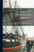 Dr. Abdou's Travels in America - Paperback