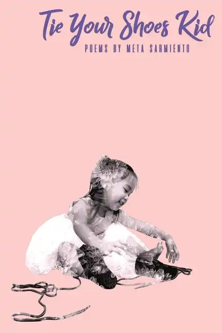 Tie Your Shoes Kid - Paperback