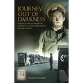 Journey Out of Darkness: The Real Story of American Heroes in Hitler's POW Camps: An Oral History - Hardcover