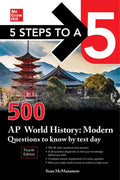 5 Steps to a 5: 500 AP World History: Modern Questions to Know by Test Day, Fourth Edition - Paperback