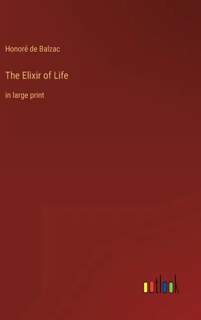 The Elixir of Life: in large print - Hardcover
