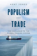 Populism and Trade: The Challenge to the Global Trading System - Hardcover