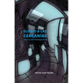 Elogio a las cercanías: crítica a la cultura tecnológica actual - Paperback