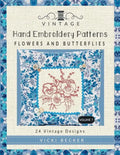 Vintage Hand Embroidery Patterns Flowers and Butterflies: 24 Authentic Vintage Designs - Paperback