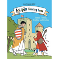 Loupio Coloring Book: Animal Friends, Knights, and Castles - Paperback