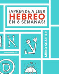 ¡Aprenda a Leer Hebreo en 6 Semanas! - Paperback