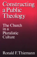 Constructing a Public Theology - Paperback