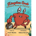 Kingston Crab Almost Goes to School - Hardcover