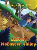 Easter: McEaster Valley - Hardcover