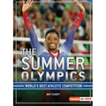 The Summer Olympics: World's Best Athletic Competition - Paperback