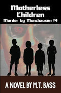Motherless Children - Paperback