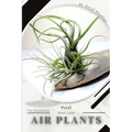 Air plants: Prodigy Petal, Plant Guide - Paperback