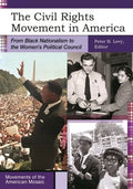 The Civil Rights Movement in America: From Black Nationalism to the Women's Political Council - Hardcover