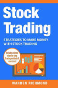 Stock Trading: Strategies to Make Money with Stock Trading - Paperback