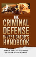 The Criminal Defense Investigator's Handbook - Hardcover