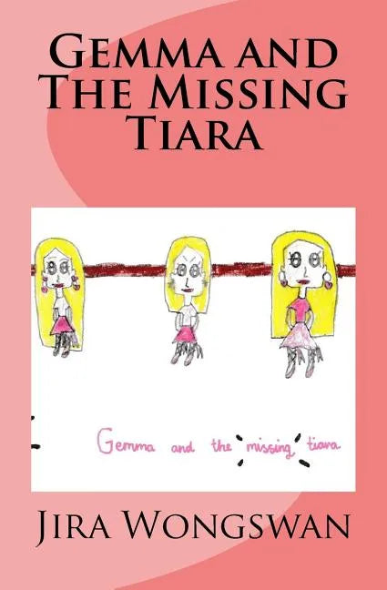 Gemma and The Missing Tiara - Paperback