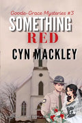 Something Red: A Goode-Grace Mystery - Paperback