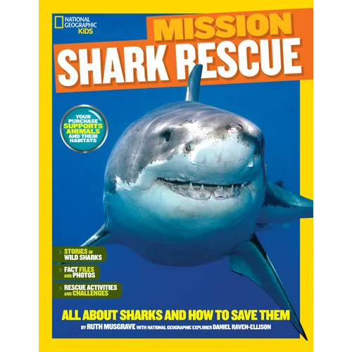 National Geographic Kids Mission: Shark Rescue: All about Sharks and How to Save Them - Paperback