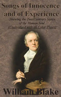 Songs of Innocence and of Experience: Shewing the Two Contrary States of the Human Soul (Unabridged with all Color Plates) - Hardcover