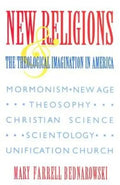 New Religions and the Theological Imagination in America - Paperback