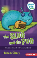 The Slug and the Pug: Short Vowel Sounds with Consonant Blends - Paperback