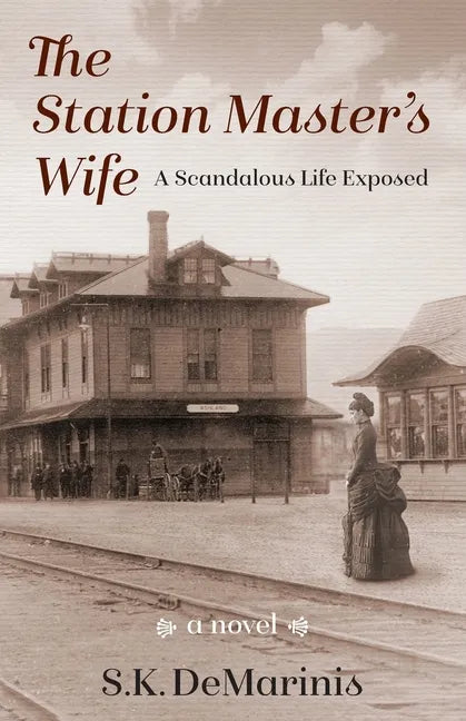 The Station Master's Wife: A Scandalous Life Exposed - Paperback