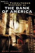 The Tumultuous History of the Bank of America - Paperback