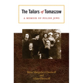 The Tailors of Tomaszow: A Memoir of Polish Jews - Paperback