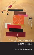 Nowhere Now Here - Paperback
