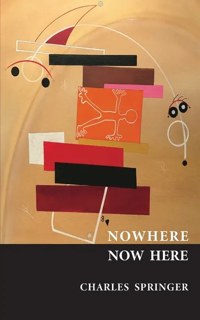 Nowhere Now Here - Paperback