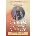 God's Amazing Mercy: Meditations by St. Faustina's Confessor and Spiritual Director - Paperback