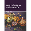 An Integrated Approach to Drug Discovery and Natural Products - Hardcover