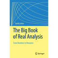The Big Book of Real Analysis: From Numbers to Measures - Hardcover