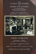 The Collected Papers of Sherlock Holmes - Volume 1: A Florilegium of Sherlockian Adventures in Multiple Volumes - Paperback