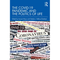 The COVID-19 Pandemic and the Politics of Life - Paperback