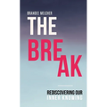 The Break - Paperback