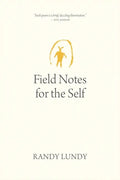 Field Notes for the Self - Paperback