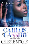 Carlos & Cassidy: A Hood Love Story - Paperback