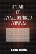 The Art of Small Business Survival - Paperback