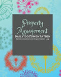 Property Management: Documentation and Communication Log - Paperback