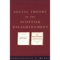 The Social Theory of the Scottish Enlightenment - Paperback